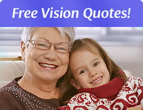 Get a Free Vision Quote!